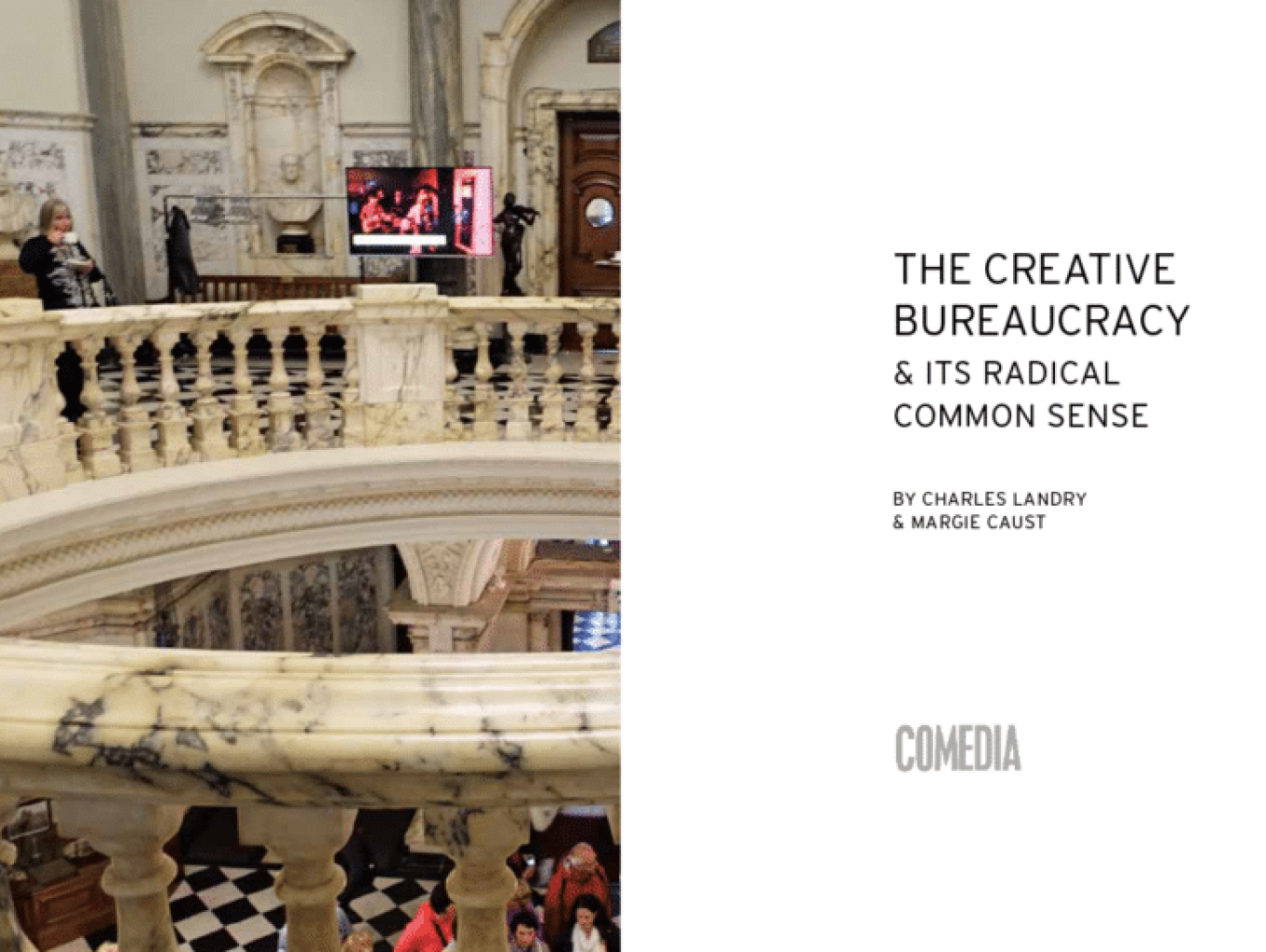 Book: "THE CREATIVE BUREAUCRACY & ITS RADICAL COMMON SENSE"